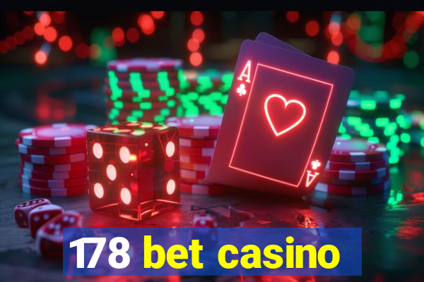 178 bet casino